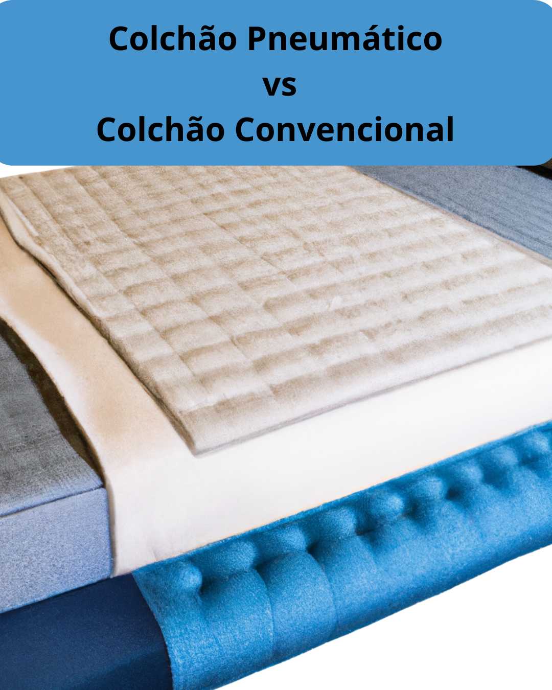 Colchão Pneumático ou Convencional? Saiba Qual é o Melhor